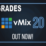 vMix20 Upgrades are out now